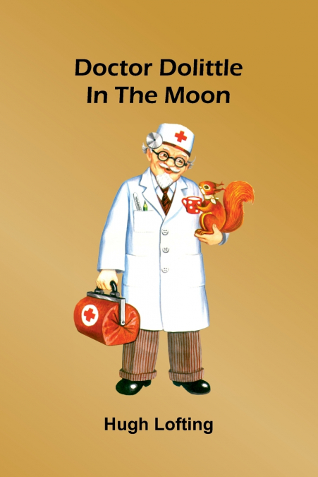 Doctor Dolittle In The Moon