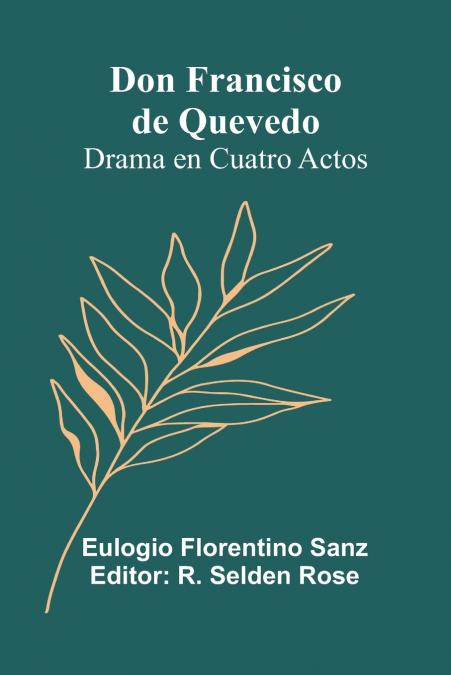 Don Francisco De Quevedo