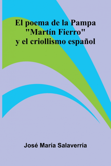 El Poema De La Pampa