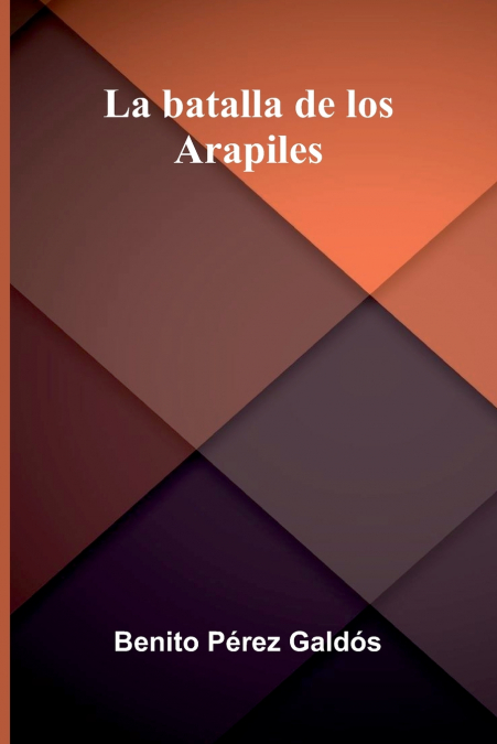 La Batalla De Los Arapiles