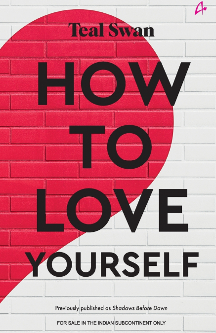 How to Love Yourself