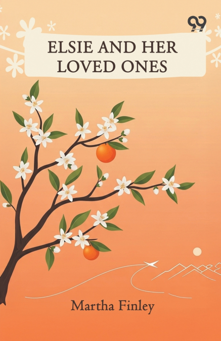 Elsie And Her Loved Ones