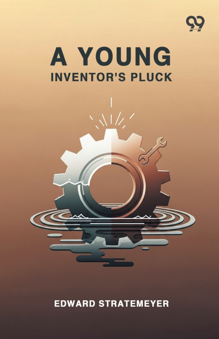 A Young Inventor’s Pluck