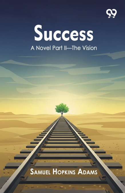 Success A Novel Part II The Vision