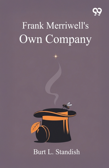 Frank Merriwell’s Own Company