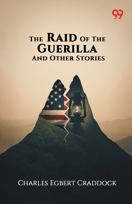 The Raid Of The Guerilla And Other Stories