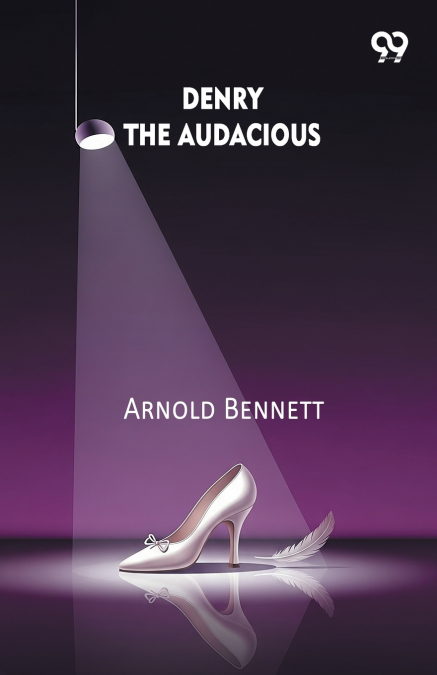 Denry The Audacious