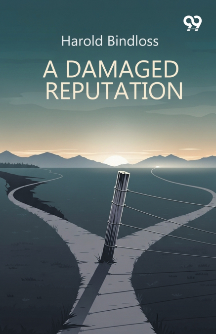 A Damaged Reputation