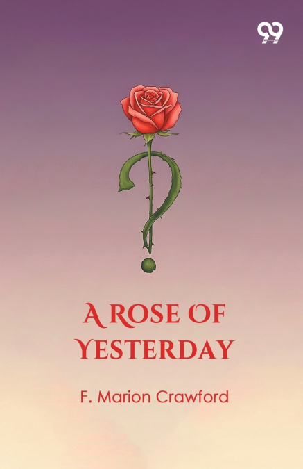 A Rose Of Yesterday