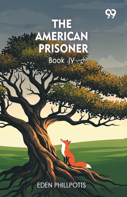 The American Prisoner Book IV