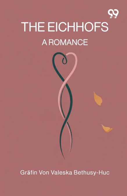 The Eichhofs A Romance