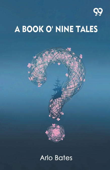 A Book O’ Nine Tales