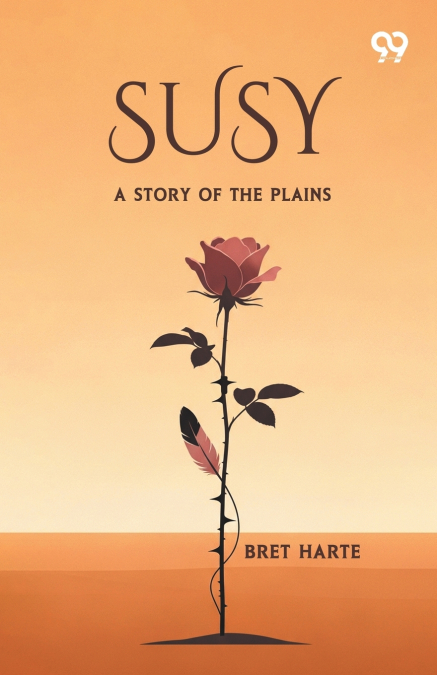 Susy A Story Of The Plains