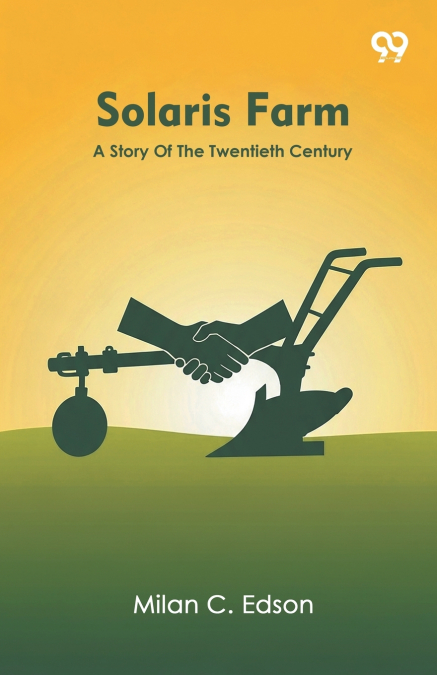 Solaris Farm A Story Of The Twentieth Century