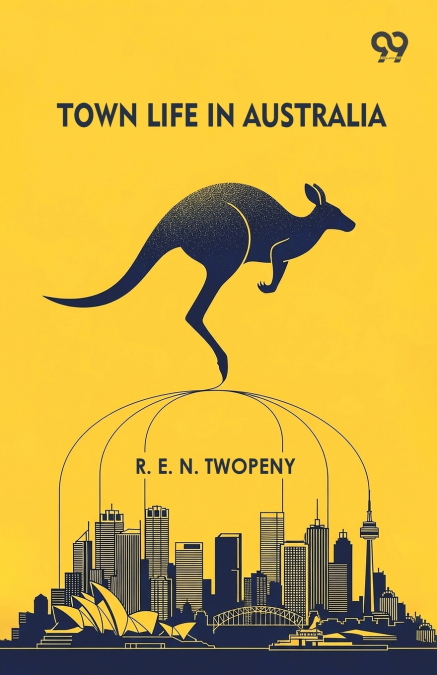 Town Life In Australia