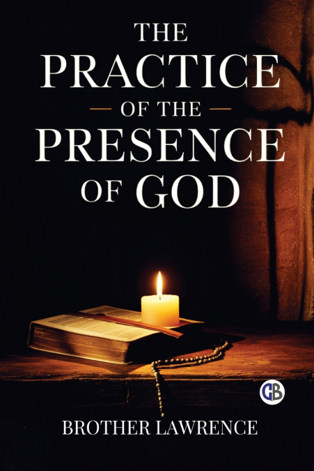 The Practice of the Presence of God