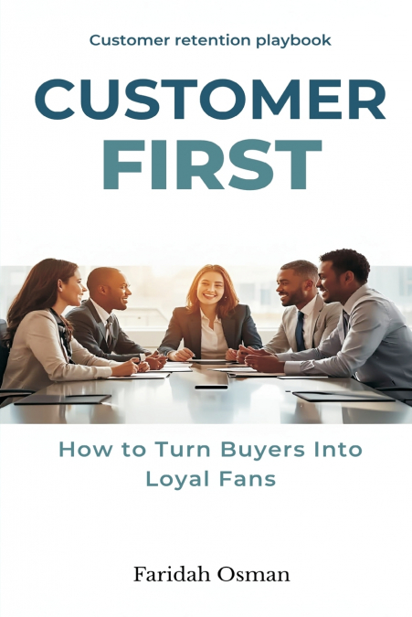 Customer First