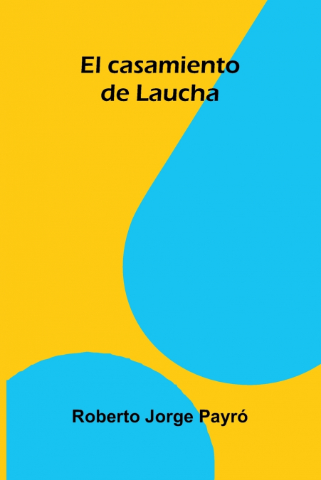 El casamiento de Laucha