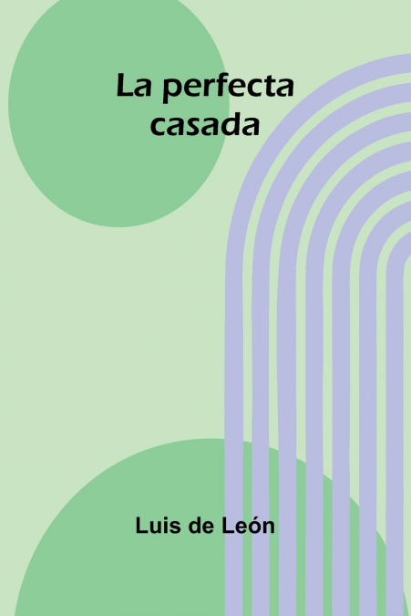 La perfecta casada
