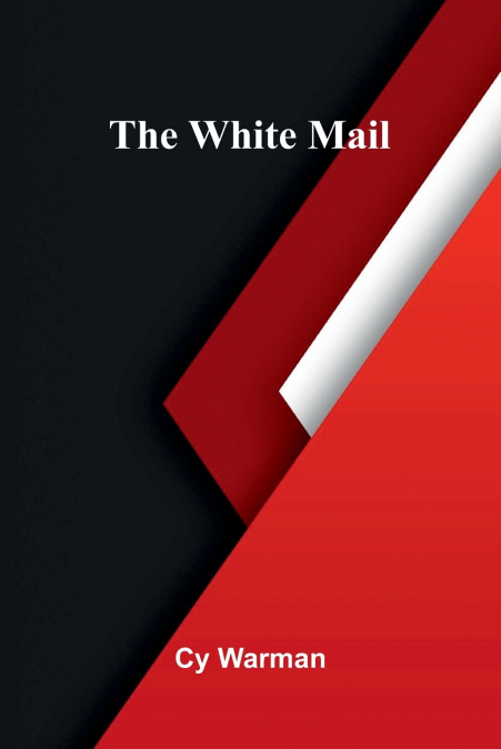 The White Mail