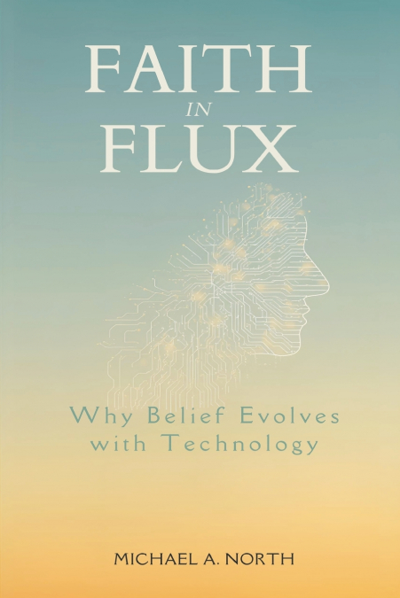 Faith in Flux