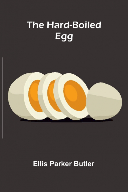 The Hard-boiled Egg
