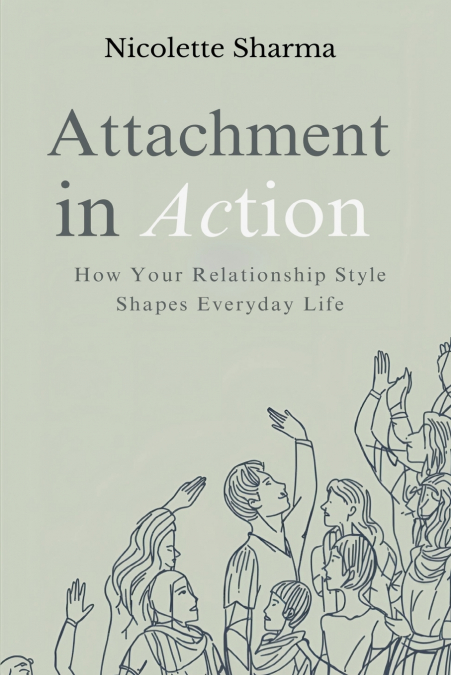 Attachment in Action
