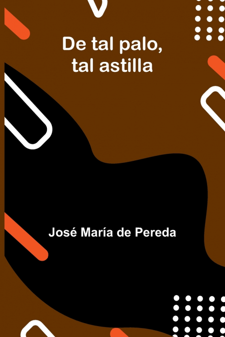 De tal palo, tal astilla