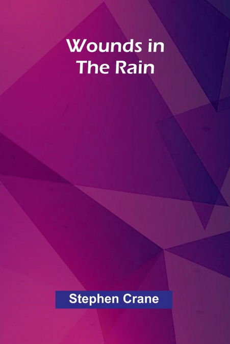 Wounds in the Rain
