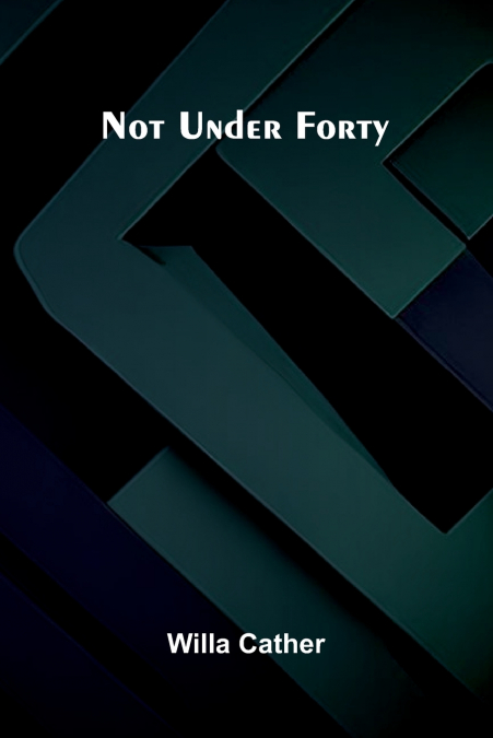 Not Under Forty
