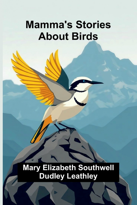 Mamma’s Stories about Birds