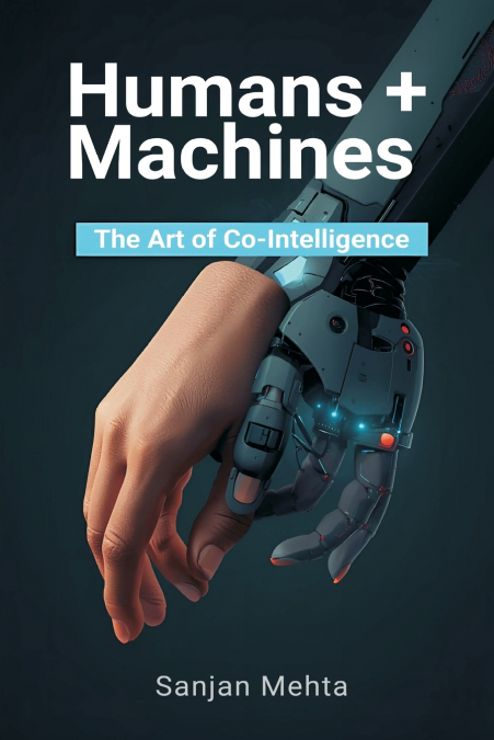 Humans + Machines