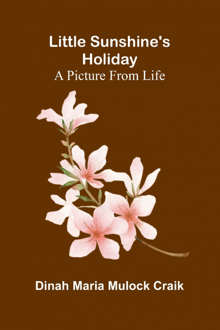 Little Sunshine’s holiday