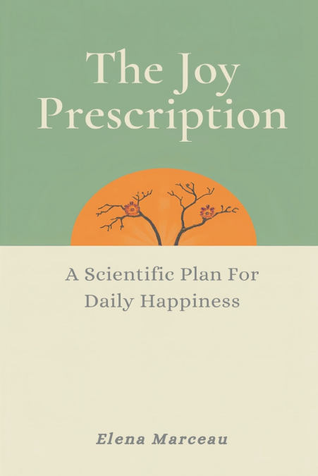The Joy Prescription