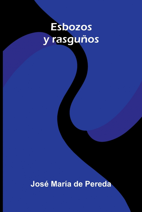 Esbozos y rasguños