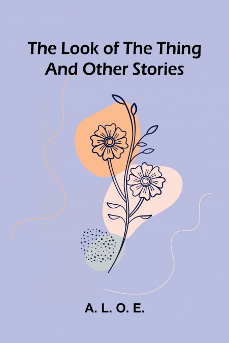 The look of the thing and other stories