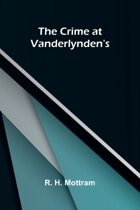 The crime at Vanderlynden’s