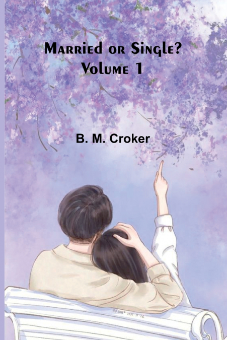 Married or single? (Volume 1)