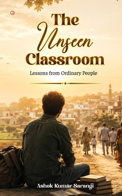 The Unseen Classroom