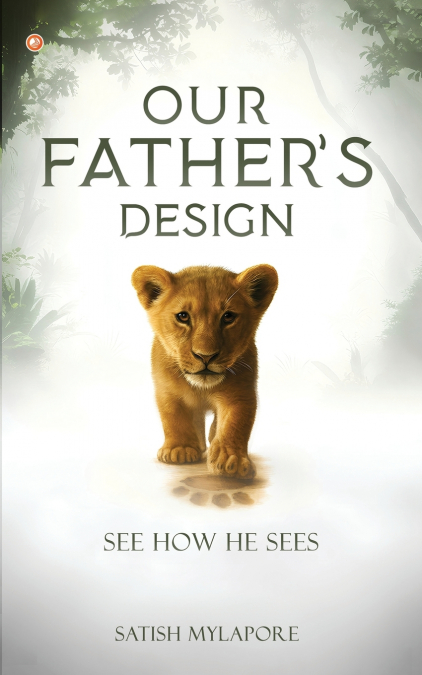 Our Father’s Design