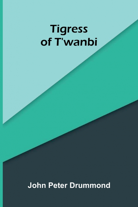 Tigress of T’wanbi