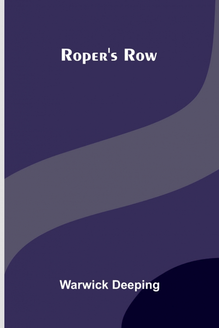 Roper’s Row