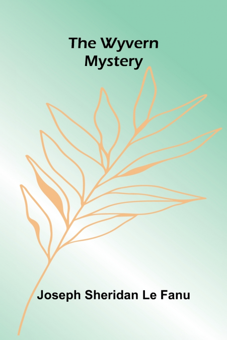 The Wyvern mystery
