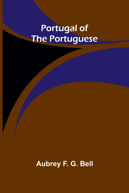 Portugal of the Portuguese