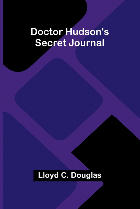 Doctor Hudson’s Secret Journal