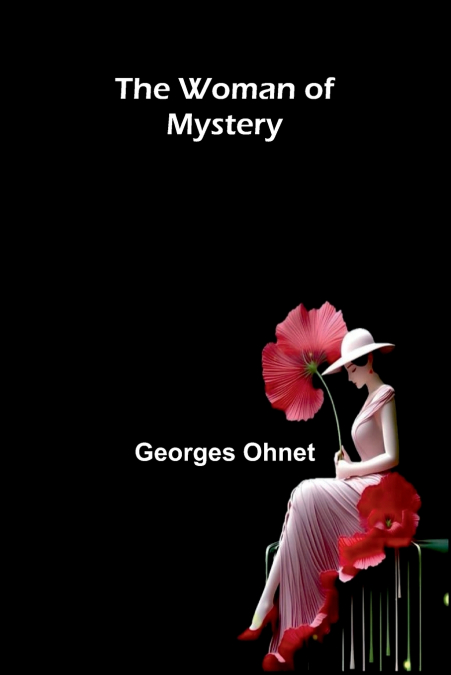 The woman of mystery