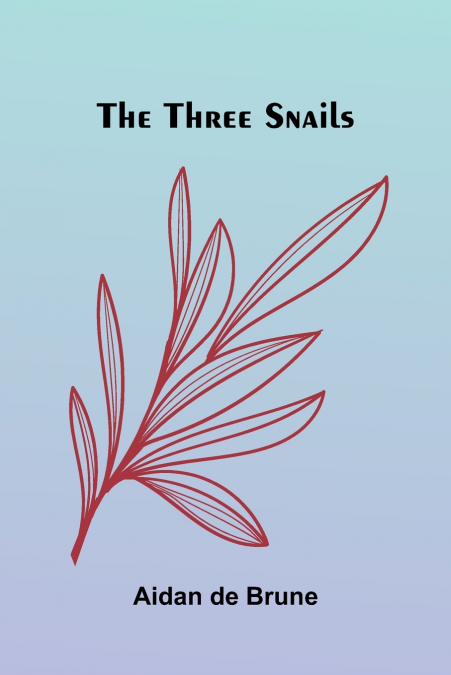 The Three Snails