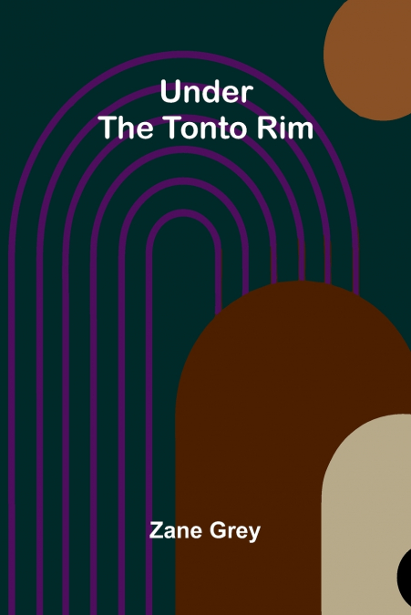 Under the Tonto Rim