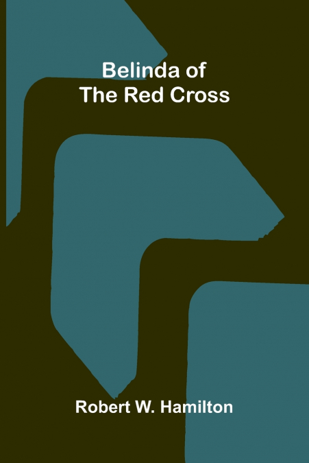 Belinda of the Red Cross
