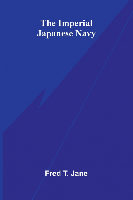 The Imperial Japanese Navy
